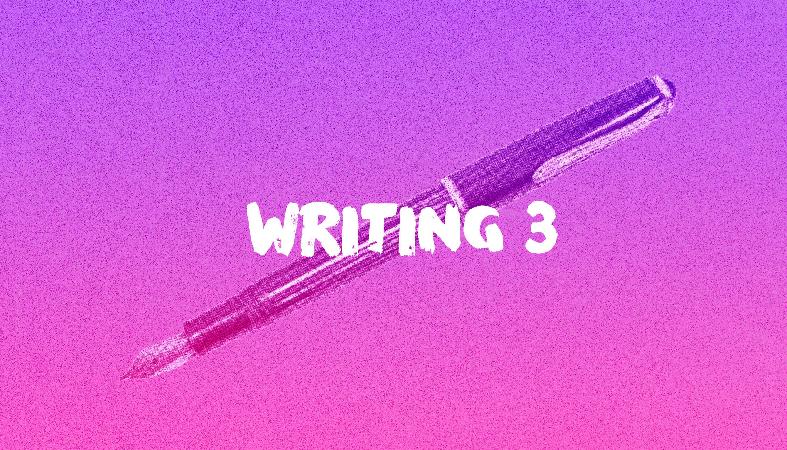 Writing 3